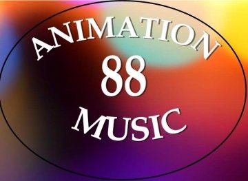 ANIMATION 88 MUSIC